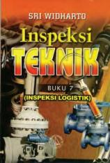 Inspeksi Teknik (Buku 7) (Inspeksi Logistik)